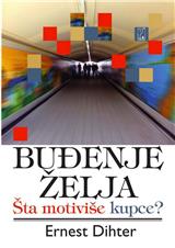 Buđenje želja: Šta motiviše kupce?